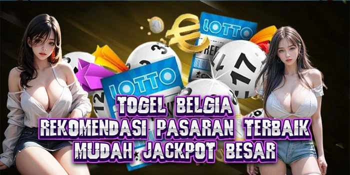 Togel Belgia – Rekomendasi Pasaran Terbaik Mudah Jackpot Besar