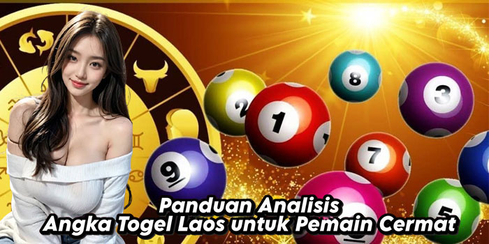 Panduan-Analisis-Angka-Togel-Laos-untuk-Pemain-Cermat