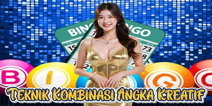 Teknik Kombinasi Angka Kreatif